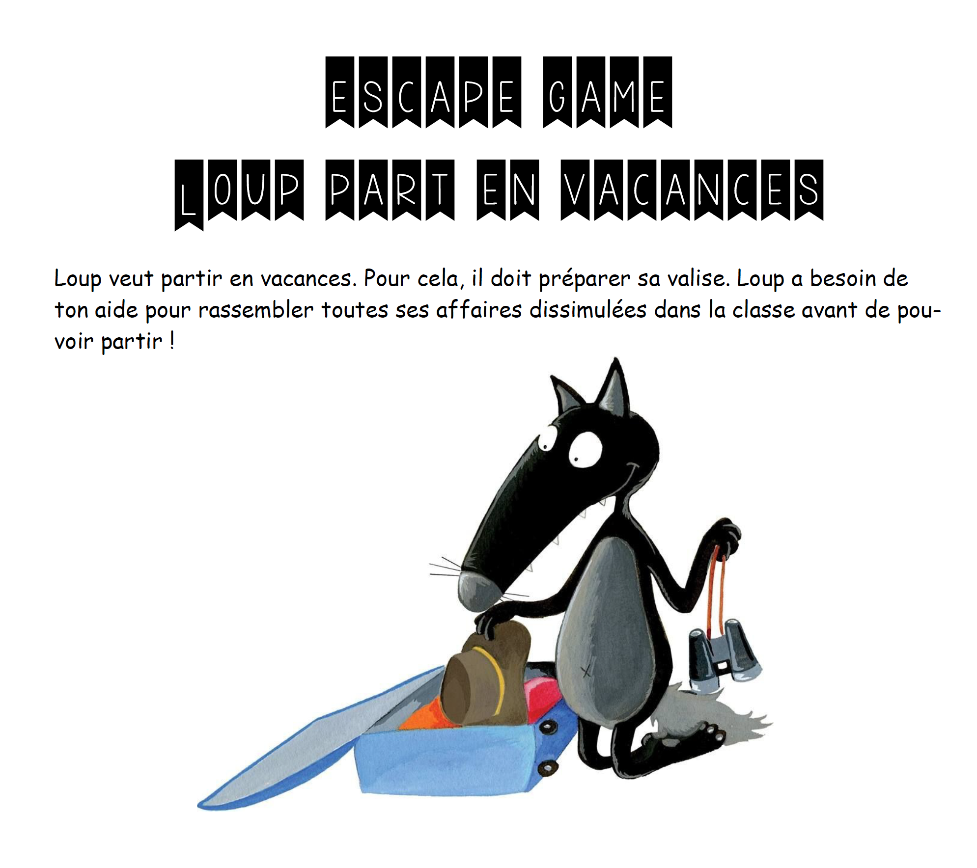 Escape Game de fin d'année... - L ecole de crevette